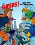 SUPERS ! - THE COMIC BOOK ROLE PLAYING GAM