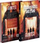 DES LIGNES TRACEES DANS LE SANG - HUNTER VF