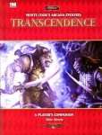 TRANSCENDENCE : AN ARCANA EVOLVED PLAYER'S COMPANION