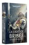 LA CROISADE BRISE