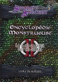 L’ENCYCLOPEDIE MONSTRUEUSE II - LA MENAGERIE DES TENEBRES