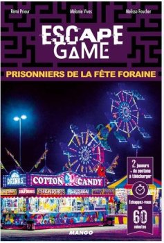 PRISONNIER DE LA FETE FORAINE - ESCAPE GAME