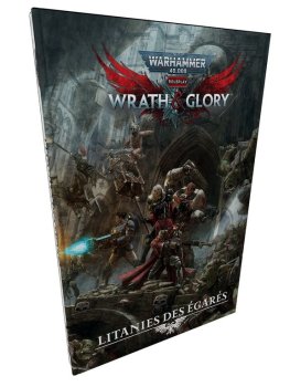 LITANIES DES EGARES - WARHAMMER 40K : WRATH & GLORY