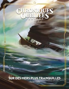 SUR DES MERS PLUS TRANQUILLES - CHRONIQUES OUBLIEES FANTASY 2