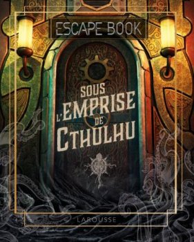 SOUS L’EMPRISE DE CTHULHU ESCA