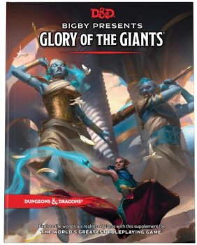 DUNGEONS & DRAGONS RPG - BIGBY PRESENTS : GLORY OF THE GIANTS HC - EN