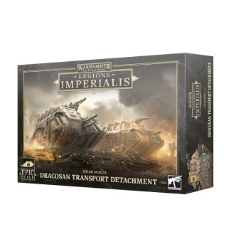 LEGIONS IMPERIALIS : DRACOSAN TRANSPORT DETACHMENT