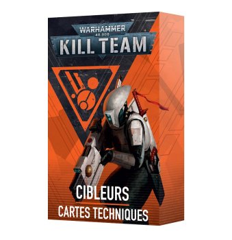 Kill Team : Cibleurs – Cartes Techniques