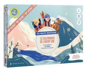 LE CALENDRIER DE L’AVENT’URE - EN HAUTE MONTAGNE