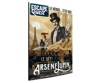 Escape Quest - Tome 4 : Le Défi d’Arsene Lupin