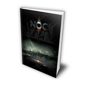 LES LUEURS OBSIDIONALES TOME 1 - NOC