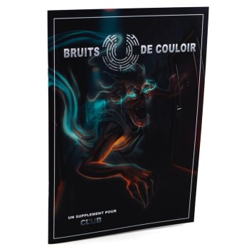 BRUITS DE COULOIRS - LE CLUB